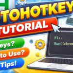 Step By Step Guide To Creating Custom Hotkeys With AutoHotkey For Beginners