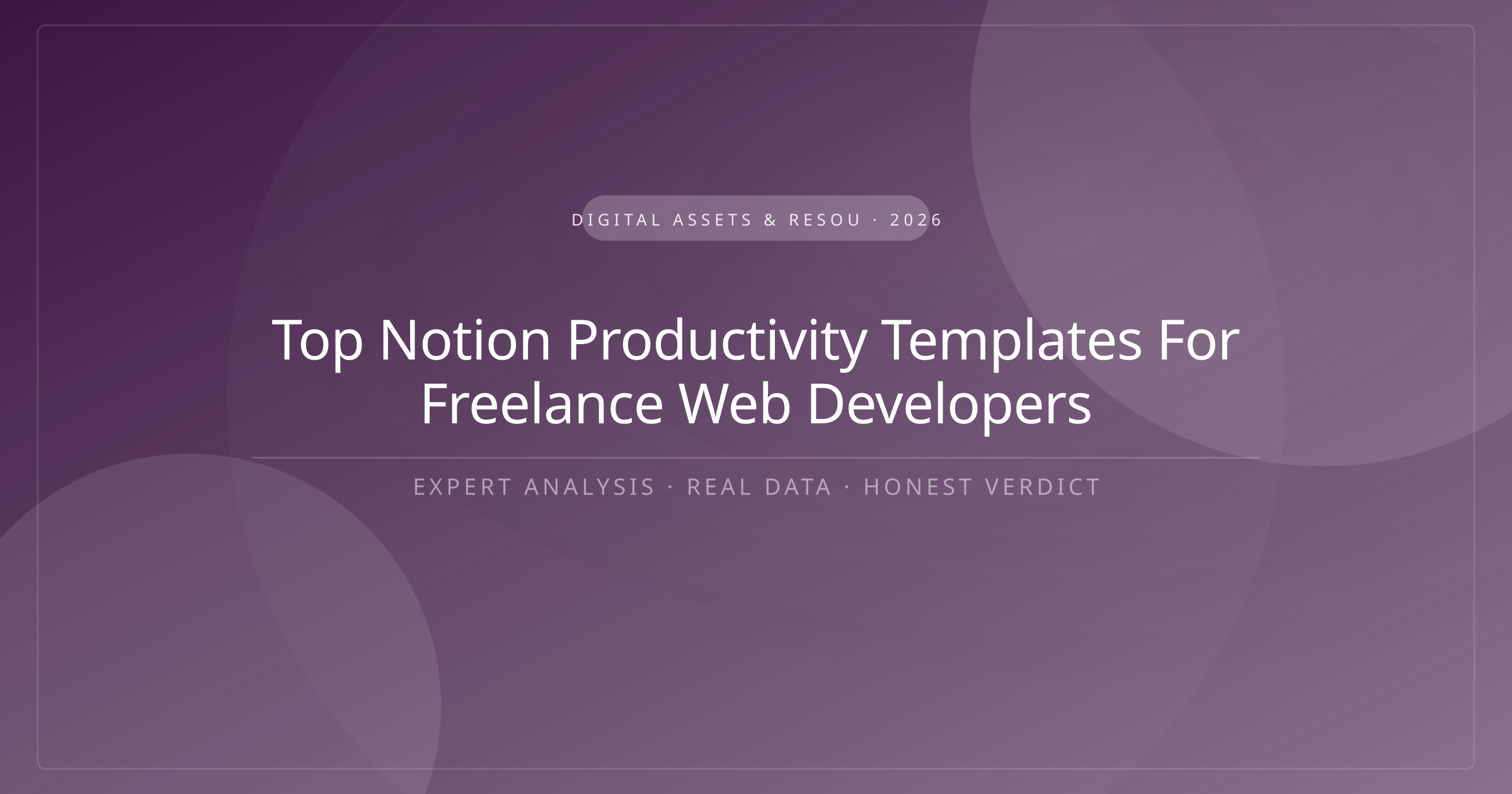 Top Notion Productivity Templates For Freelance Web Developers