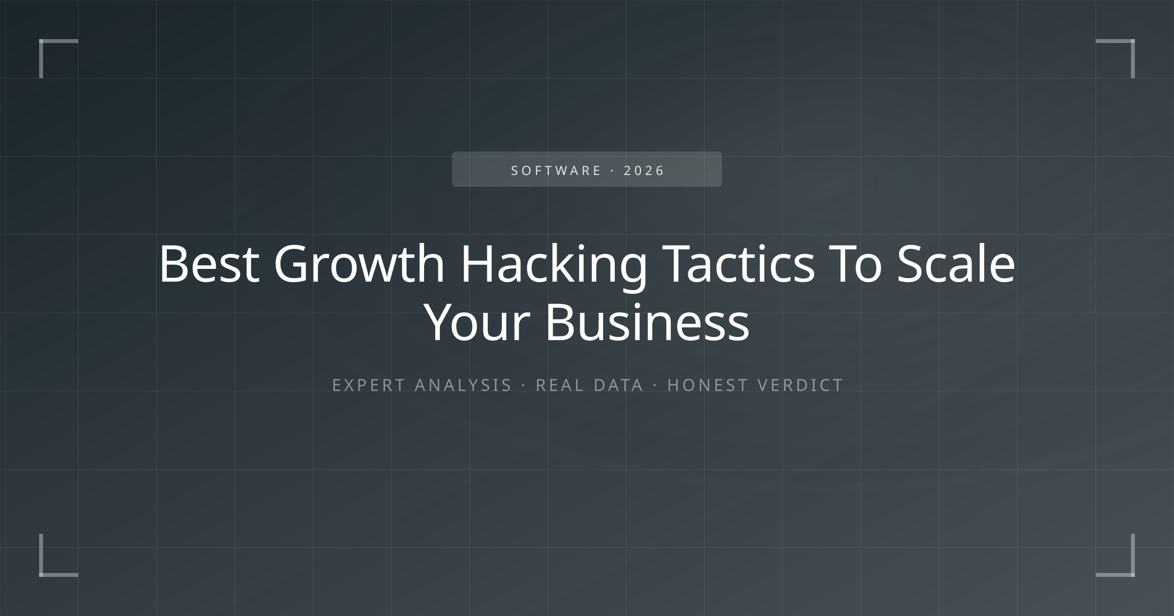 Best Growth Hacking Tactics to Scale Your Business