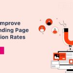 How To Improve Landing Page Conversion Rates Fast: Speed Tactics That Win How to Improve Landing Page Conversion Rates Fast