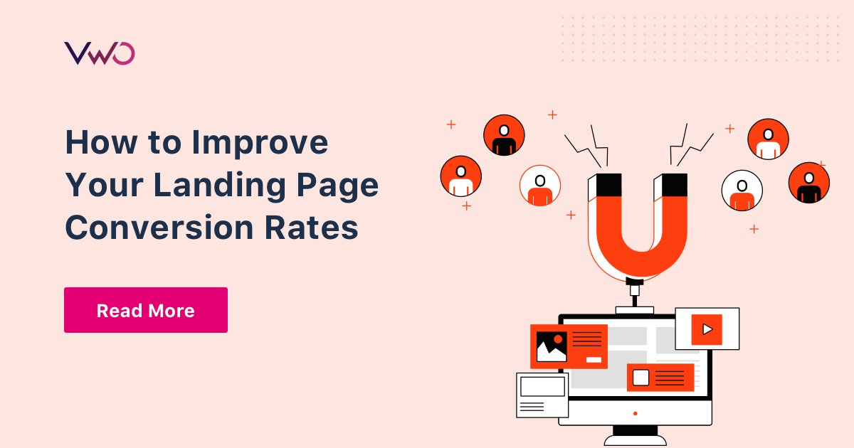How to Improve Landing Page Conversion Rates Fast